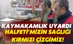 Kaymakamlık Uyardı: Halfeti’mizin Sağlığı Kırmızı Çizgimiz!