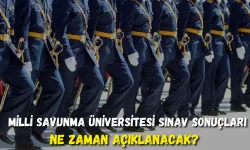 Milli Savunma Üniversitesi Sınav Sonuçları Ne Zaman Açıklanacak?