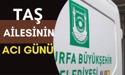 Şanlıurfa’da Taş Ailesinin Acı Günü