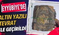 Şanlıurfa Eyyübiye'de Altın Yazılı Tevrat Ele Geçirildi: Değeri Paha Biçilemez
