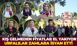 Kış Gelmeden Fiyatlar El Yakıyor: Urfalılar Zamlara İsyan Etti