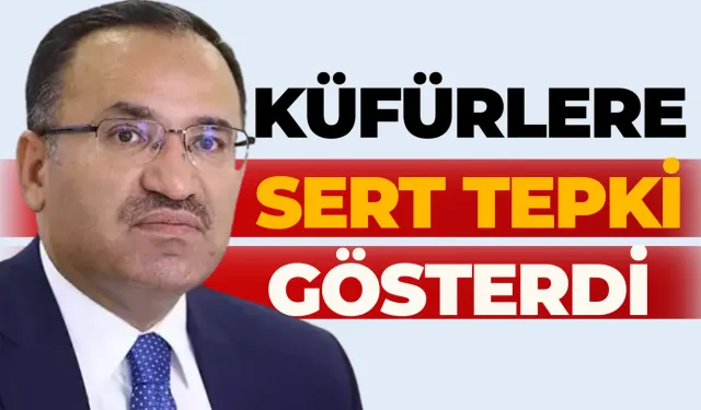 Şanlıurfa Milletvekili Bekir Bozdağ’dan Sert Tepki: “Lanet Olsun!”