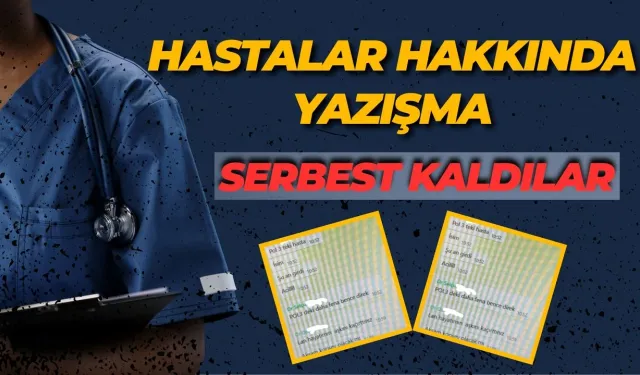 Gündem Olan Doktorlar Serbest Bırakıldı