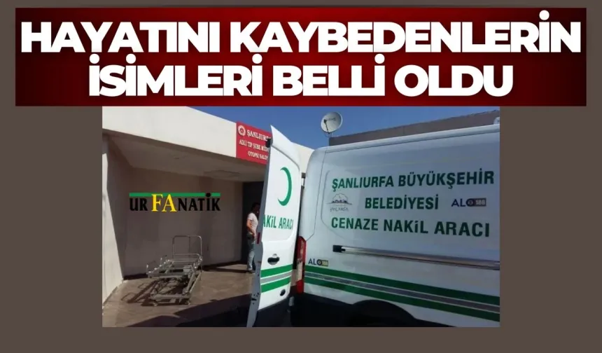 13 Mayıs’ta Hayatını Kaybedenlerin İsimleri Belli Oldu